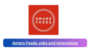 Amaro Foods Jobs 2024 | Apply for May x5 Payroll Specialist, Field Sales Marketer, Customer Services Manager Vacancies