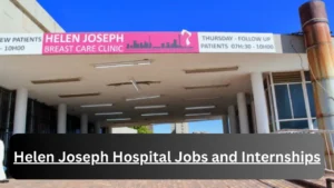 Current x1 Helen Joseph Hospital Jobs April 2024, Fill Online Application @jobs.gauteng.gov.za