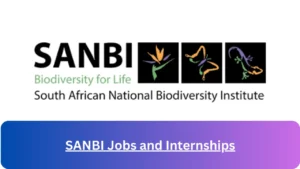 Current x1 SANBI Jobs and Internship April 2024, Fill Online Application @www.sanbi.org Vacancies