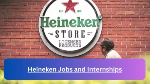 Current x12 Heineken Jobs April 2024, Fill Online Application @theheinekencompany.com Vacancies