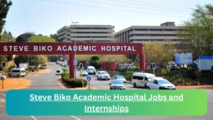 Current x2 Steve Biko Academic Hospital Jobs April 2024, Fill Online Application @sbah.org.za