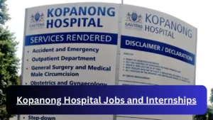 Current x4 Kopanong Hospital Jobs April 2024, Fill Online Application @jobs.gauteng.gov.za